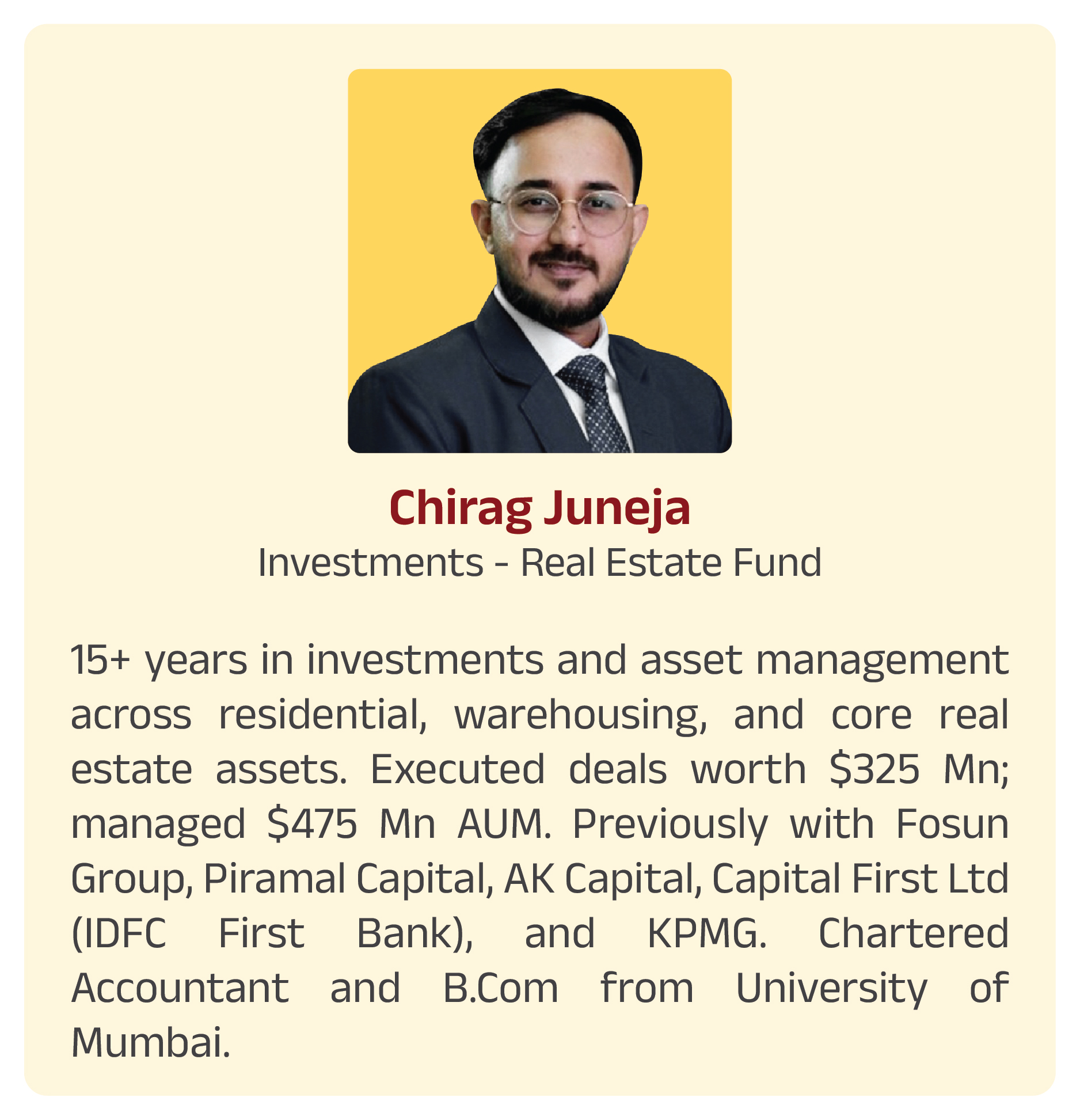 Chirag Juneja - Investments Real Estate Fund